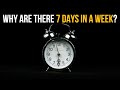 Why Are There 7 Days In A Week?