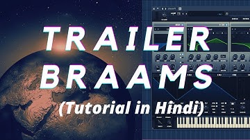How to Make Epic Trailer BRAAM Sound in Serum ? (Tutorial in Hindi)