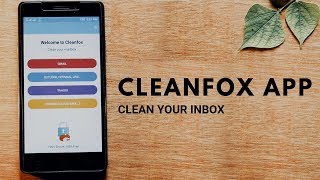 Cleanfox App Review | Clean Your Inbox screenshot 2