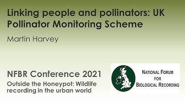 NFBR Online Conference 2021: Linking people and pollinators by Martin Harvey
