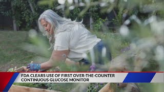 FDA approves over the counter glucose monitor.