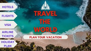 How to Plan Your Dream Trip