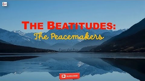 Daily Devotion @rejoiceandpraise | The Beatitudes | The Peacemakers