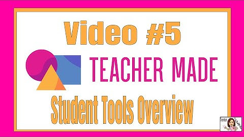 Student Tools in Teachermade.com