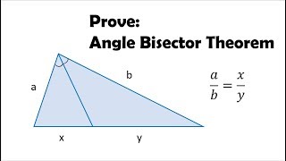 Prove: Angle Bisector Theorem