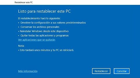 Cómo RESTABLECER Windows 10 a su estado Original sin tener que Formatear