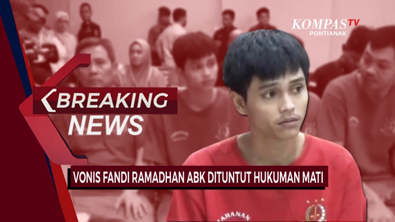 BREAKING NEWS - Sidang Vonis Fandi Ramadhan ABK Dituntut Hukuman Mati di PN Batam
