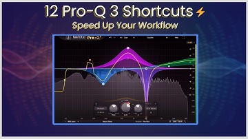 12 FabFilter Pro-Q 3 Shortcuts That Speed Up Your Workflow