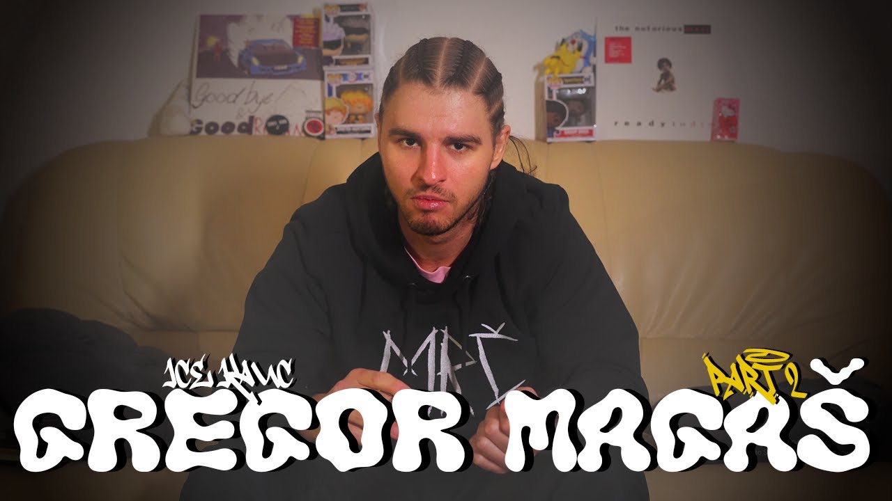 GREGOR MAGAS | ICE KAUC 005 PART 2