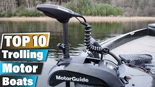 10 Best Electric Trolling Motors for Every Boating Adventure