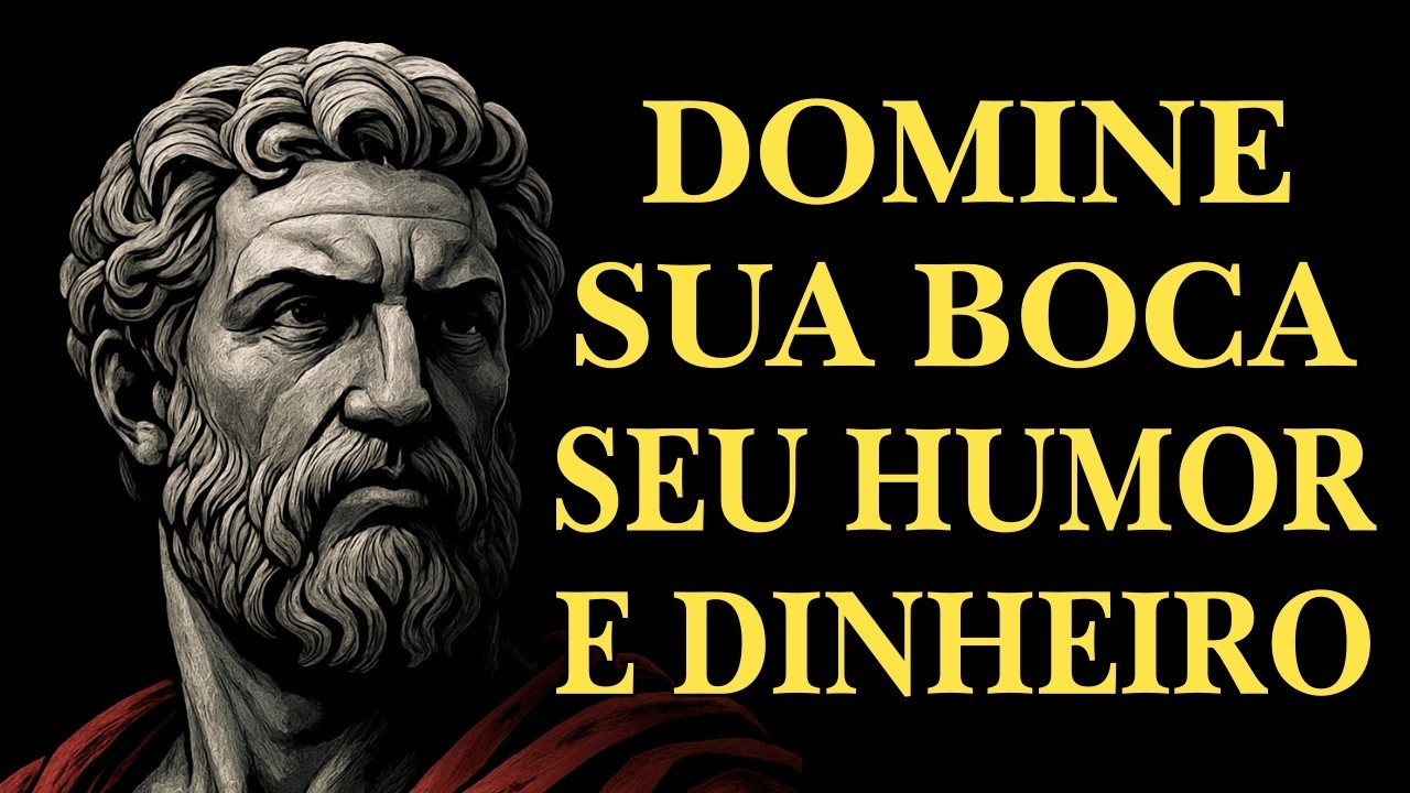 CONTROLE SUA BOCA, EMOÇÕES E DINHEIRO, OU ELES CONTROLARÃO VOCÊ | ESTOICISMO