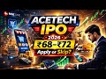 Acetech E-Commerce IPO 2026 📈 | Price Band, Dates, Business &amp; Full Review