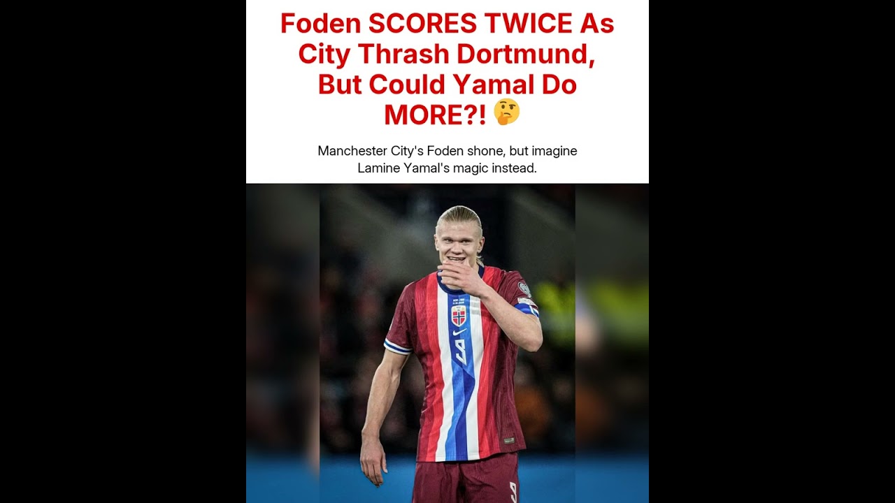 Foden scores but prime Yamal clears 🐐🔥