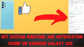 How to set Custom ringtone and Notification sound on Samsung Galaxy A32 | A32 5g