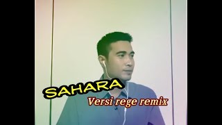 Sahara_versi remix // cover smule