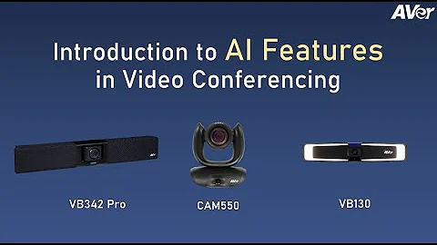 Introduction to AI Features in Video Conferencing