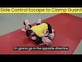 BJJ BEGINNER 😧 SIDE CONTROL ESCAPE to Clamp Guard