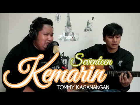 Free Download Seventeen - Kemarin Cover Live Acoustic By Tommy Kaganangan Tribute Korban Tsunami Lampung Banten Mp3 dan Mp4