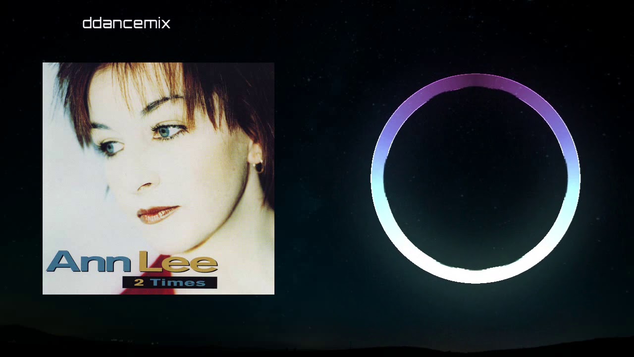 Ann Lee - 2 Times Original (edit)