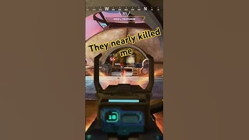 They nearly killed me #apexlegends #youtubeshorts