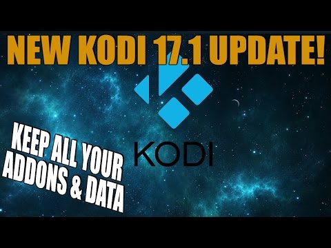 How To Update Kodi 17 To 17.1 Version WITHOUT LOOSING YOUR ADDONS & DATA