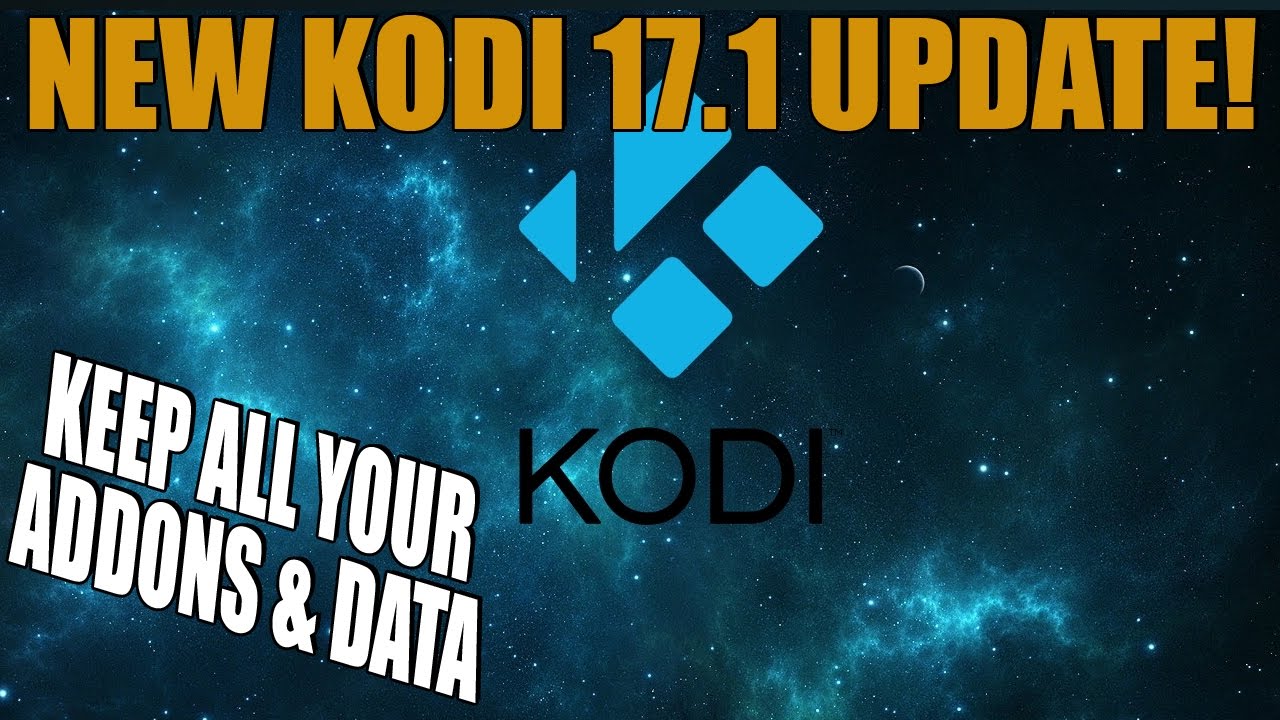 How To Update Kodi 17 To 17.1 Version WITHOUT LOOSING YOUR ADDONS & DATA