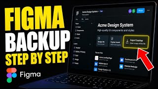 How to backup Figma files used for no-code UI builds - Step By Step