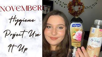 Hygiene Project Use It Up II November