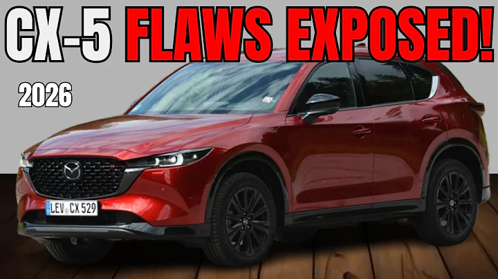 6 Biggest Reasons To Avoid the All-New 2026 MAZDA CX-5