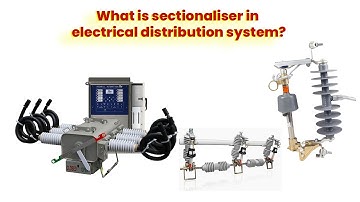 What is a Sectionalizer in an Electrical Distribution System? | Electrical Engineering Explained