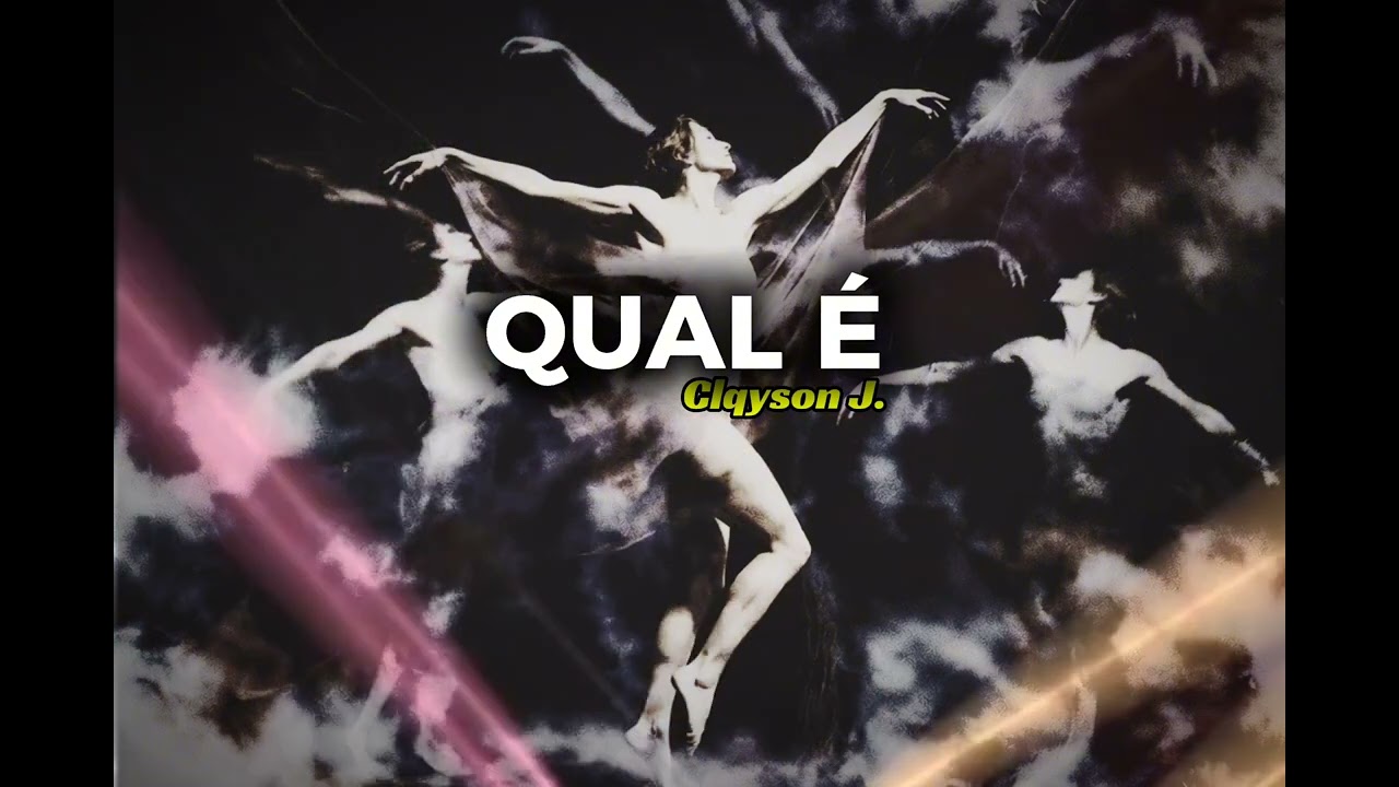 Qual é - Clayson J.