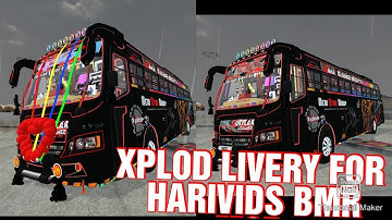 XPLOD  LIVERY FOR HARIVIDS BMR MOD download now LIVERY by RAVANAN garage hub