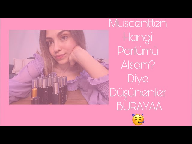 Muscent'ten Almaya Değer Bulduğum Parfümler 😍 Muscent ve Dekant Parfüm  Alışverişim 🥳 - YouTube