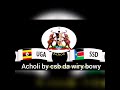 Acholi By Csb Da Wiry Bwoy Acholi By Csb Da Wiry Bwoy