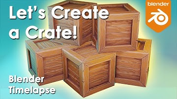 Stylized Crate Timelapse | Blender 2.8 and Substance painter