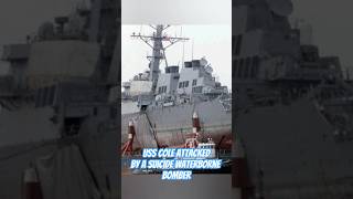 USS Cole Attacked: #history #shorts