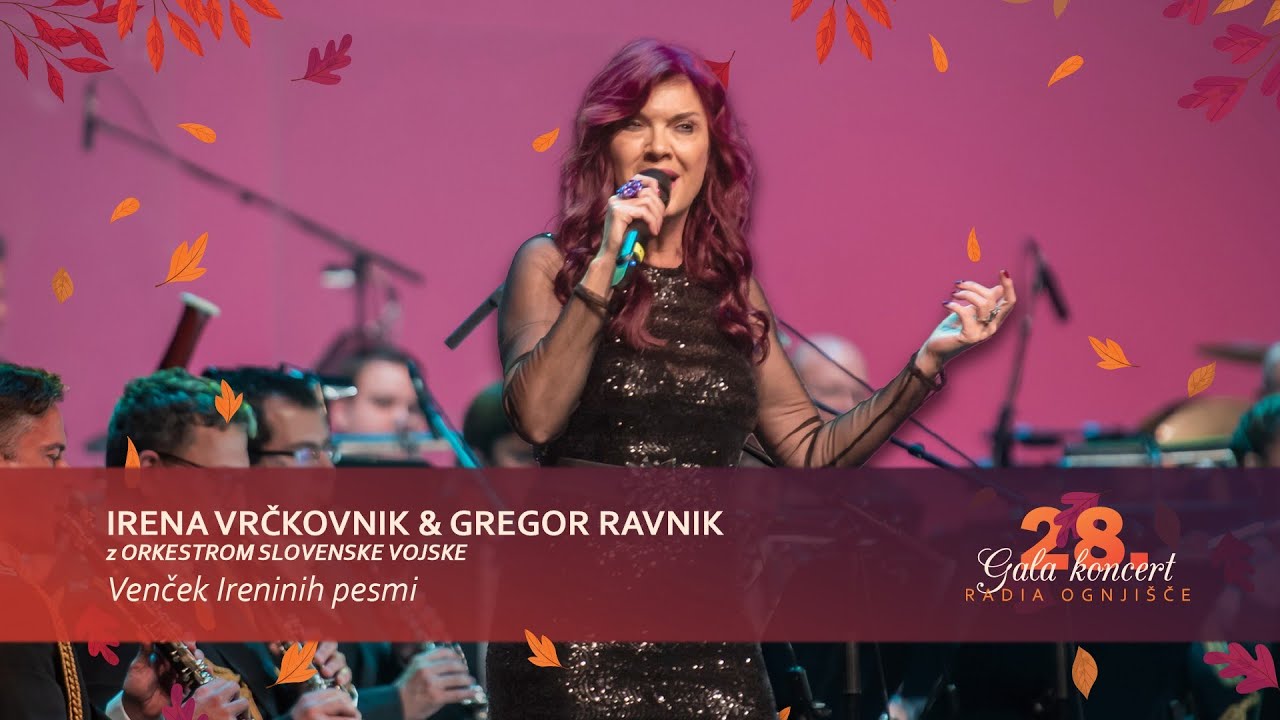 Irena Vrčkovnik & Gregor Ravnik z Orkestrom Slovenske vojske - Venček Ireninih pesmi
