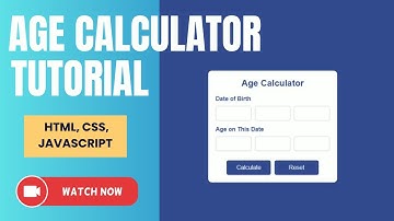 JavaScript Age Calculator Tutorial | Build an Age Calculator Step-by-Step