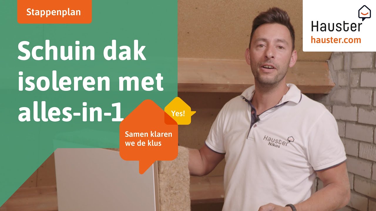 Hoe isoleer je zelf een schuin dak met een alles-in-één systeem?  | Doe-het-zelf met Hauster