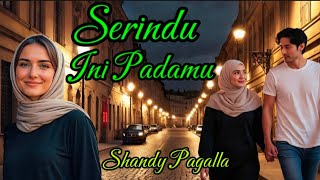 Serindu Ini Padamu - Shandy Pagalla / Cover - Amah Gemoy Bj / Slow Rock Versi