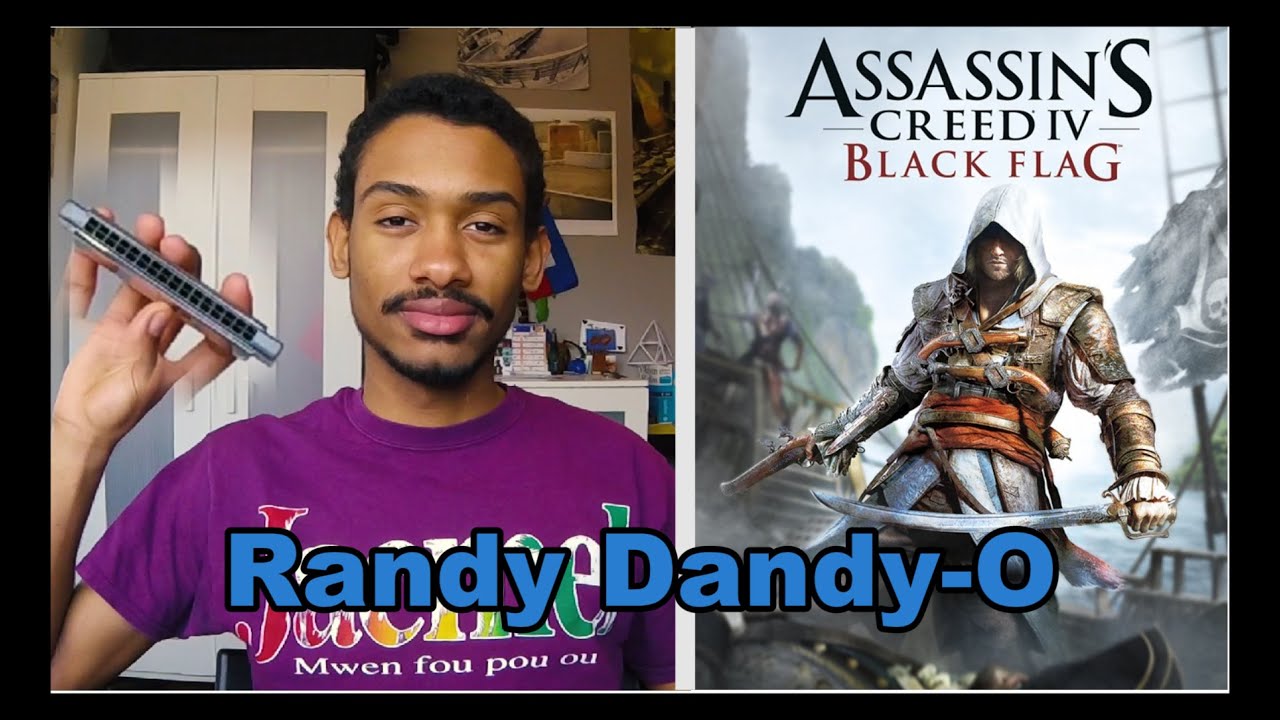 [Harmonica] Randy Dandy-O - Assassins Creed IV Black Flag Sea shanty ...