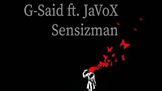 G-Said ft javox Sansizman