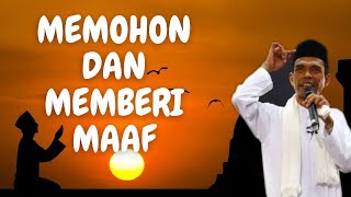 Maaf Meminta Atau Memberi  Alquran Menganjurkan Manusia Memberi Maaf  ustadz Abdul Somad