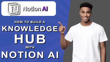 How to build a knowledge hub with notion ai (2025)