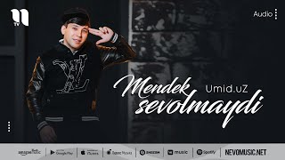 Umid.uz  - Mendek sevolmaydi (audio 2022)