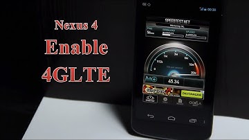How to Enable 4GLTE on a Nexus 4 (4.2.1)