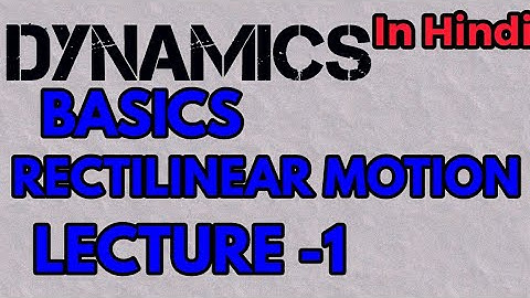 Dynamics (B.Sc Maths) in Hindi