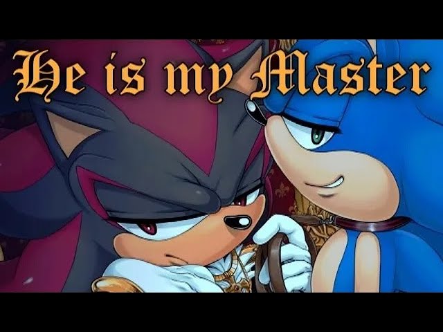 He is my Master - Episode 01 (Sonadow fanfic reading) 