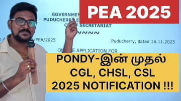 Puducherry Examining Authority (PEA) CGL, CSL 2025 Notification explained !!!