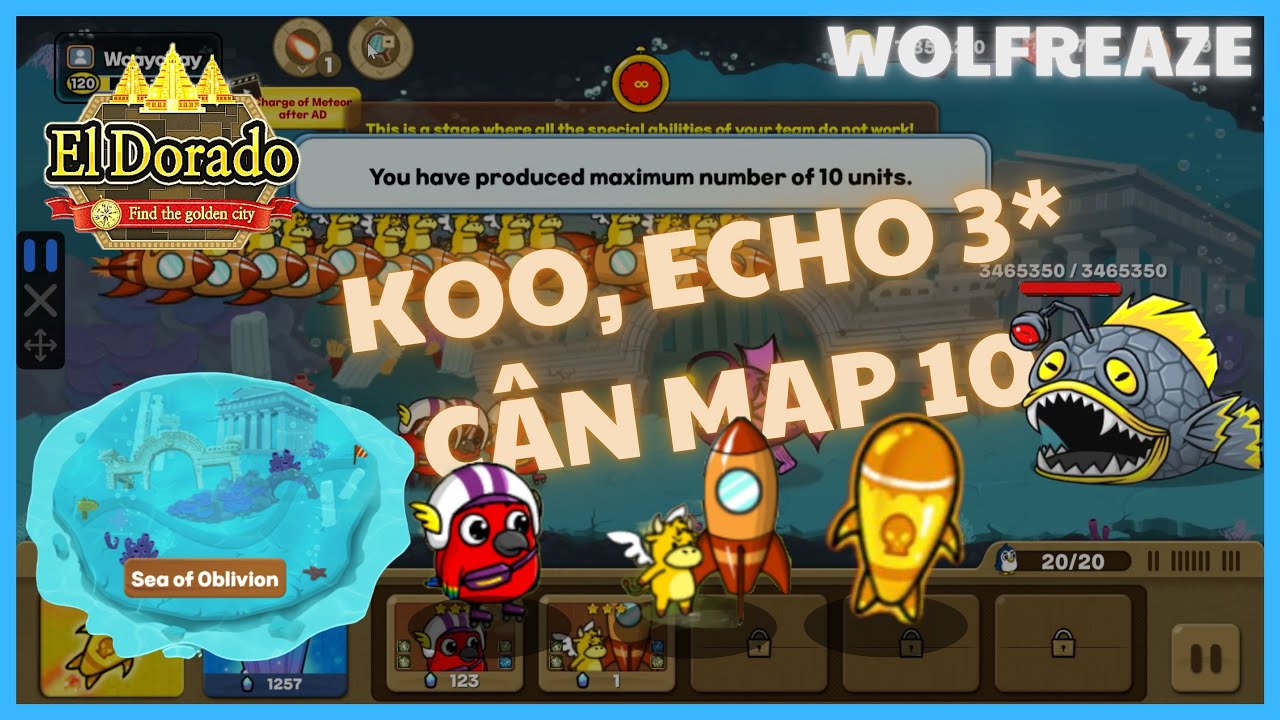 [ Eldorado M ] | Vượt Map 10 Normal Chỉ Với Koo Và Echo 3 Sao | Wolfreaze